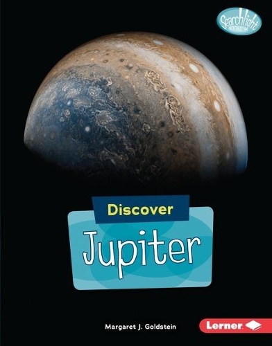 [object Object] «Discover Jupiter», автор Маргарет Дж. Голдштейн - фото №1