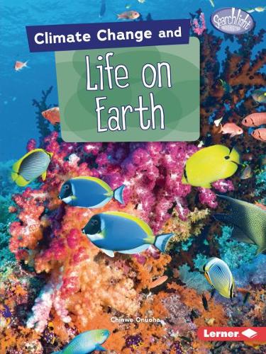 Бумажная книга «Climate Change and Life on Earth», автор Чинве Онуоха - фото №1