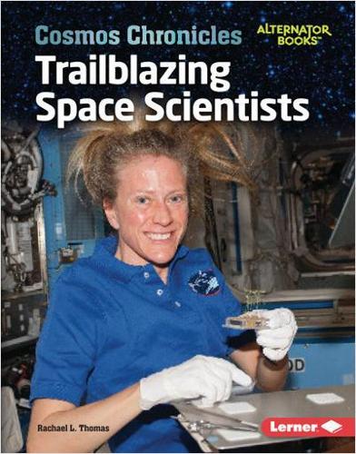 Бумажная книга «Trailblazing Space Scientists», автор Рэйчел Л. Томас - фото №1
