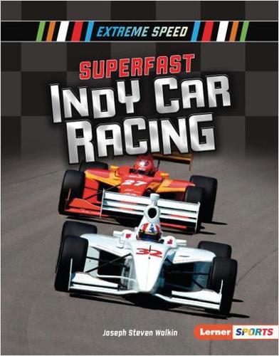 Бумажная книга «Superfast Indy Car Racing», автор Джозеф Стивен Волкин - фото №1