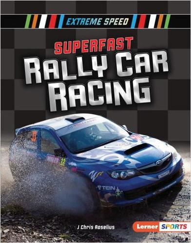 Бумажная книга «Superfast Rally Car Racing», автор Дж. Крис Розелиус - фото №1