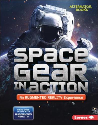Бумажная книга «Space Gear in Action (An Augmented Reality Experience)», автор Ребекка Э. Хирш - фото №1