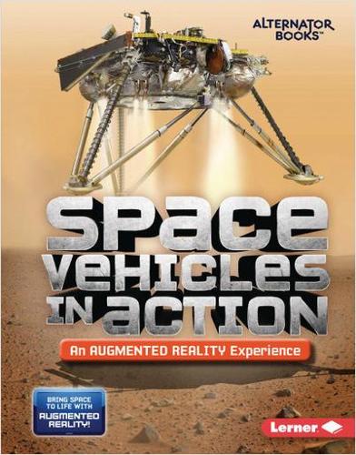 Бумажная книга «Space Vehicles in Action (An Augmented Reality Experience)», автор Ребекка Э. Хирш - фото №1