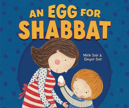 Паперова книга «An Egg for Shabbat», автор Мірік Снір - фото №1