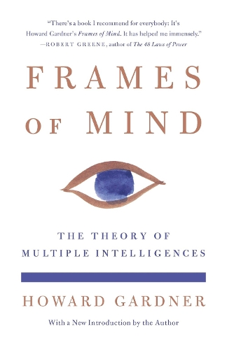 Бумажная книга «Frames of Mind: The Theory of Multiple Intelligences», автор Говард Гарднер - фото №1