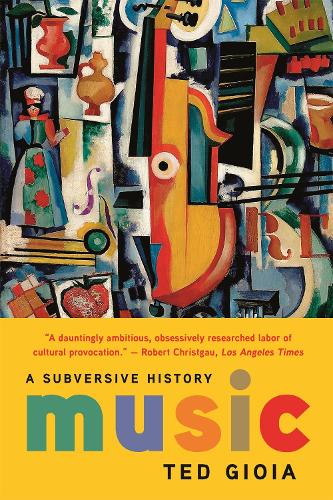 Бумажная книга «Music: A Subversive History», автор Тед Гиоя - фото №1