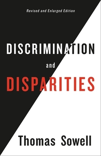 Бумажная книга «Discrimination and Disparities», автор Томас Соуэлл - фото №1