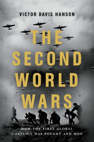 Бумажная книга «The Second World Wars: How the First Global Conflict Was Fought and Won», автор Виктор Д. Хансон - фото №1