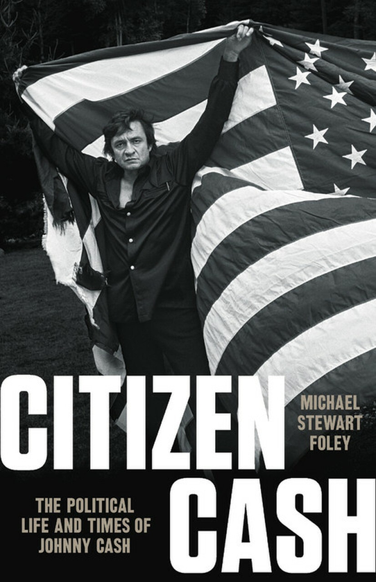 Бумажная книга «The Political Life and Times of Johnny Cash», автор Майкл С. Фоули - фото №1
