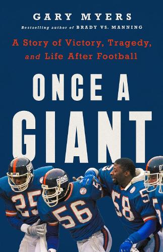 Бумажная книга «Once a Giant: A Story of Victory, Tragedy, and Life After Football», автор Гэри Майерс - фото №1