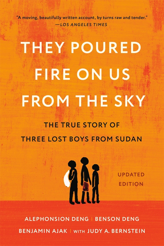Паперова книга «They Poured Fire on Us from the Sky: The Story of Three Lost Boys from Sudan», авторів Алефонсія Денґ, Бенджамін Аяк, Бенсон Денг - фото №1