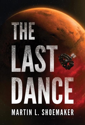 Паперова книга «The Last Dance», автор Мартін Л. Шумейкер - фото №1