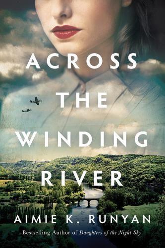 Паперова книга «Across the Winding River», автор Еймі К. Руньян - фото №1