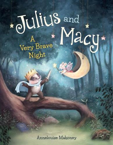 Паперова книга «Julius and Macy: A Very Brave Night», автор Аннелуїза Махоні - фото №1