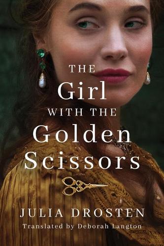Паперова книга «The Girl with the Golden Scissors: A Novel», автор Джулія Дростен - фото №1