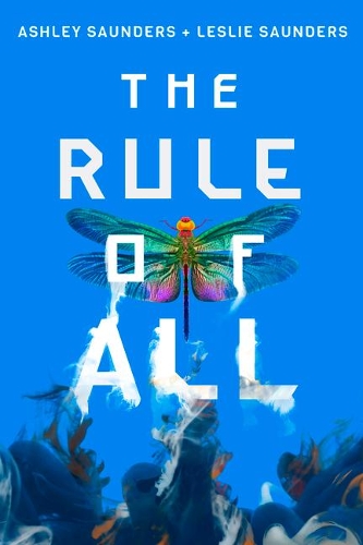 Паперова книга «The Rule of All», авторів Ешлі Сондерс, Леслі Сондерс - фото №1