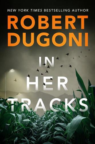 Паперова книга «In Her Tracks», автор Роберт Дугоні - фото №1