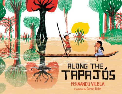 Паперова книга «Along the Tapajós», автор Фернандо Вілела - фото №1