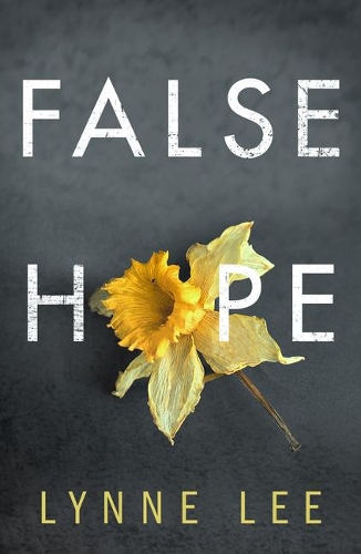 Паперова книга «False Hope», автор Лінн Лі - фото №1