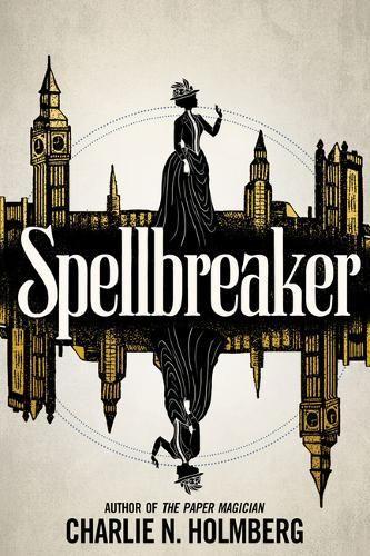 Паперова книга «Spellbreaker», автор Чарлі Н. Гольмберг - фото №1