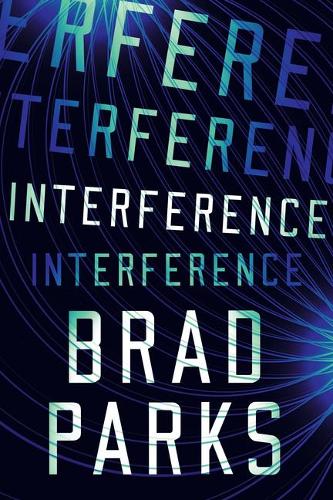 Паперова книга «Interference», автор Бред Паркс - фото №1