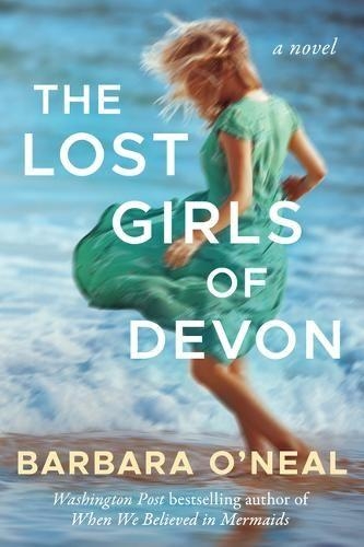 Бумажная книга «The Lost Girls of Devon», автор Барбара О'Нил - фото №1