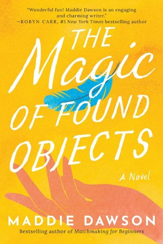 Паперова книга «The Magic of Found Objects: A Novel», автор Медді Доусон - фото №1