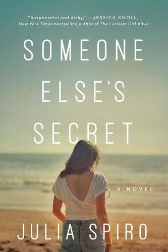 Паперова книга «Someone Else's Secret: A Novel», автор Джулія Спіро - фото №1