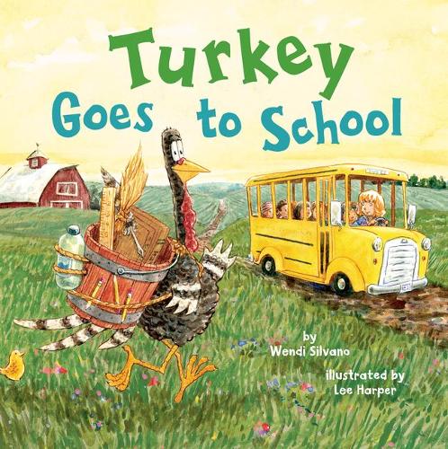 Паперова книга «Turkey Goes to School», автор Венді Сільвано - фото №1