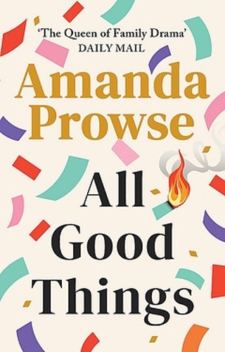 Паперова книга «All Good Things», автор Аманда Проуз - фото №1