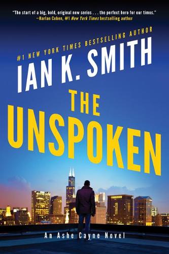 Паперова книга «The Unspoken: An Ashe Cayne Novel», автор Ян К. Сміт - фото №1