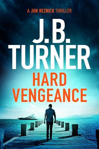 Бумажная книга «Hard Vengeance», автор Дж. Б. Тернер - фото №1
