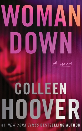 Бумажная книга «Woman Down», автор Коллин Гувер - фото №1