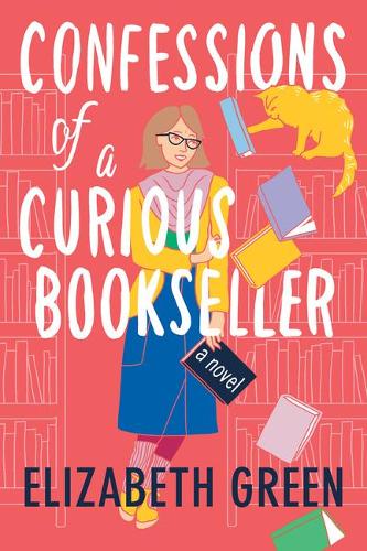 Бумажная книга «Confessions of a Curious Bookseller: A Novel», автор Элизабет Грин - фото №1