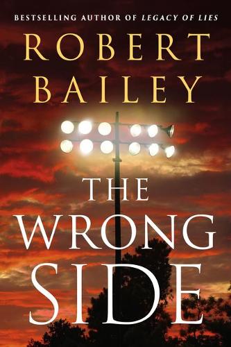 Паперова книга «The Wrong Side», автор Роберт Бейлі - фото №1