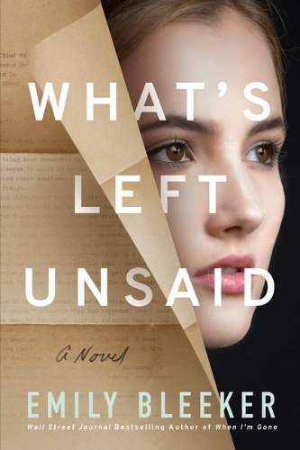 Паперова книга «What's Left Unsaid: A Novel», автор Емілі Блікер - фото №1