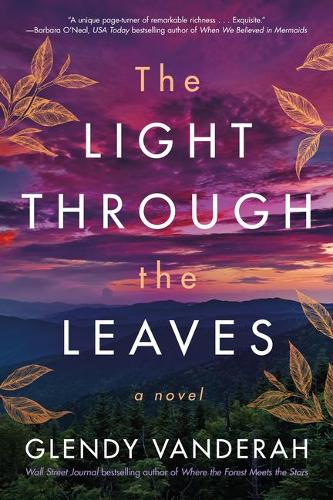 Паперова книга «The Light Through the Leaves: A Novel», автор Гленді Вандерах - фото №1