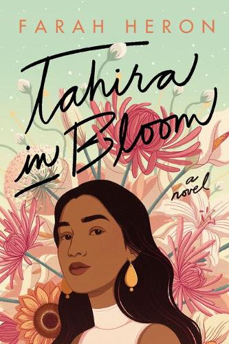 Паперова книга «Tahira in Bloom: A Novel», автор Фара Герон - фото №1
