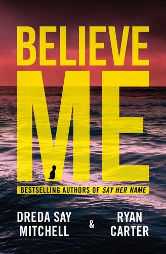 Бумажная книга «Believe Me», авторов Дреда Сэй Митчелл, Райан Картер - фото №1