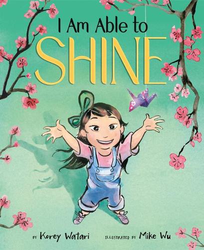 Паперова книга «I Am Able to Shine», автор Корі Ватарі - фото №1