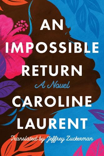 Паперова книга «An Impossible Return: A Novel», автор Кароліна Лоран - фото №1