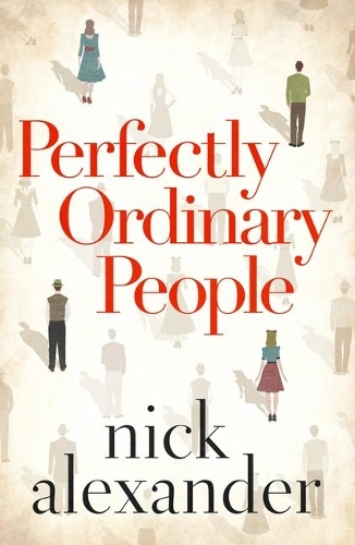 Паперова книга «Perfectly Ordinary People», автор Нік Александр - фото №1