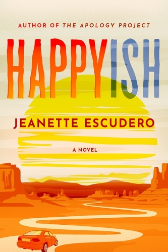 Паперова книга «Happyish: A Novel», автор Жанетт Ескудеро - фото №1