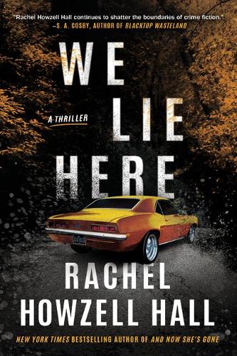 Паперова книга «We Lie Here: A Thriller», автор Рейчел Хаузелл Холл - фото №1