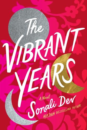 Бумажная книга «The Vibrant Years: A Novel», автор Сонали Дев - фото №1