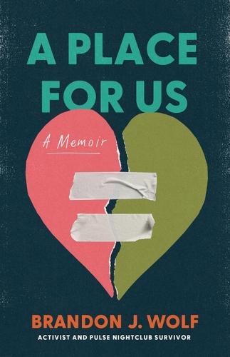 Паперова книга «A Place for Us: A Memoir», автор Брендон Дж. Вульф - фото №1