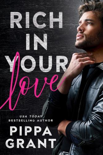 Бумажная книга «Rich in Your Love», автор Пиппа Грант - фото №1