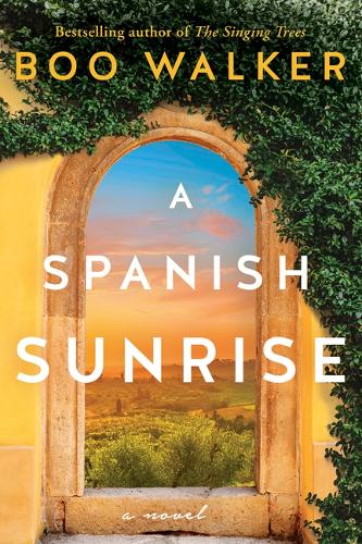 Бумажная книга «A Spanish Sunrise: A Novel», автор Бу Уокер - фото №1