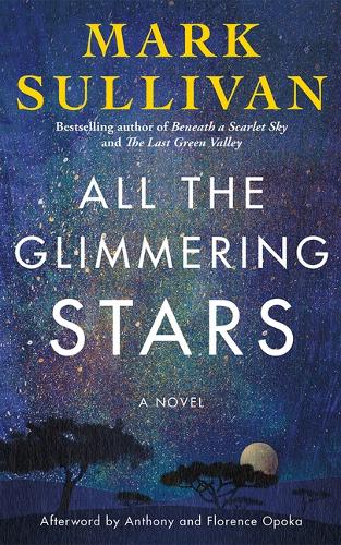Бумажная книга «All the Glimmering Stars: A Novel», автор Марк Салливан - фото №1