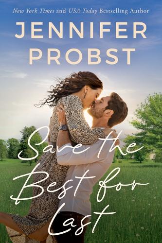 Паперова книга «Save the Best for Last», автор Дженніфер Пробст - фото №1